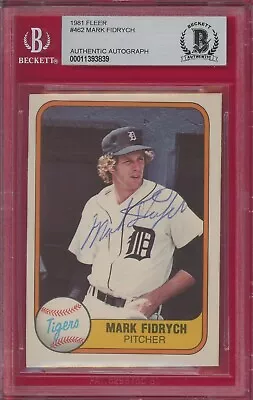 Mark  The Bird  Fidrych 1981 Fleer #462 SIGNED CARD W BAS Authentication! • $29.99