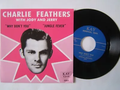 £10.50 • Buy CHARLIE FEATHERS Repro -  Why Don't You  FREE POSTAGE          