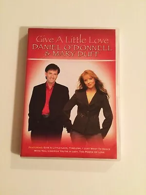 Daniel O'Donnell And Mary Duff: Give A Little Love DVD (2009) Daniel O'Donnell • £26.99