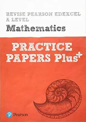 Revise Edexcel A Level Mathematics Practice... Pearson • £3.49