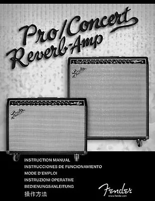 Operating Instructions Guitar Amplifier FENDER Pro Concert Reverb • $24.66