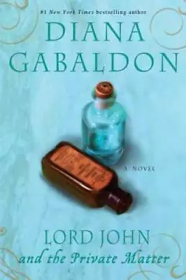 Lord John And The Private Matter: A Novel (Lord John Grey) - Paperback - GOOD • $4.32