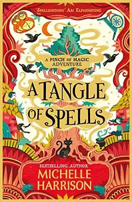 A Tangle Of Spells: Bring The Magic Home With The Bestselling Pinch Of Magic . • £3.51