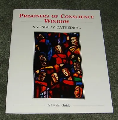 Prisoners Of Conscience Window Salisbury Cathedral - Pitkin Guide 1990 Reprint • £4.99
