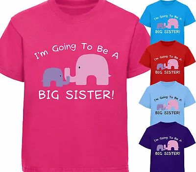 Girls I'm Going To Be A Big Sister Elephant Design T-Shirt Childrens Baby Gift • £9.25