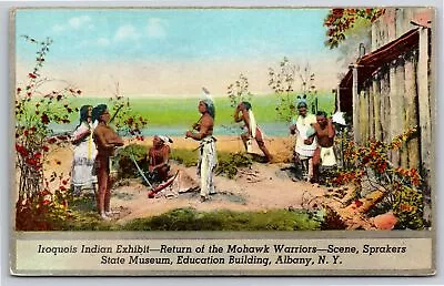 Albany NY~Iroquois Indian Exhibit Return Of Mohawk Warriors~Vintage Postcard • $3.70