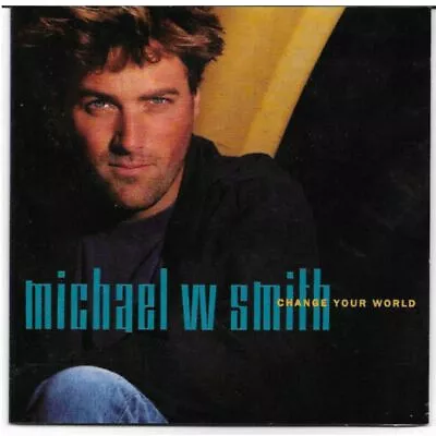 Michael W Smith - Change Your World (CD) - Brand New & Sealed Free UK P&P • £9.89