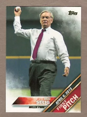 BUD SELIG 2016 Topps FIRST PITCH Insert #FP-12 Miller Park Brewers Commissioner • $8.25