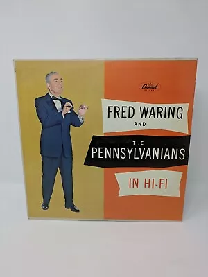 Vintage Vinyl LP Fred Waring And The Pennsylvanians In Hi-Fi Capital W845 1957 • $6