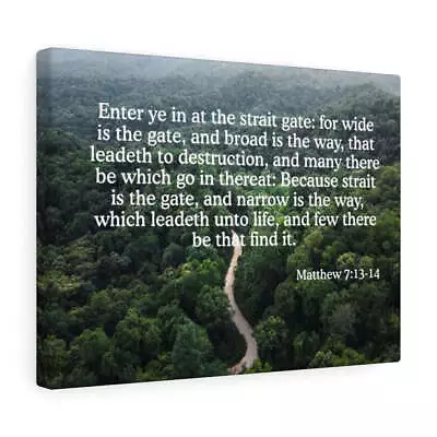   Strait Gate Matthew 7:13-14 Bible Verse Canvas Christian Wall  • $89.99