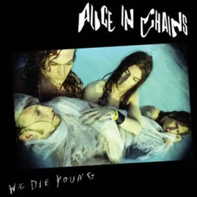 RSD 2022 Alice In Chains - We Die Young Debut Studio Vinyl Record EP - NEW • $18.87