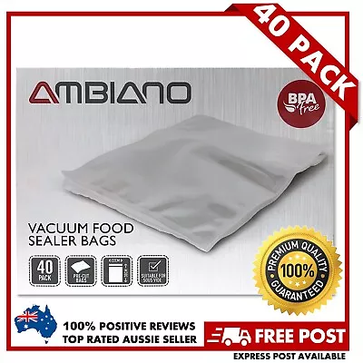 AMBIANO PREMIUM Vacuum Food Sealer Bags Pack Of 40 Pre-Cut 22x30cm BPA FREE • $49.95