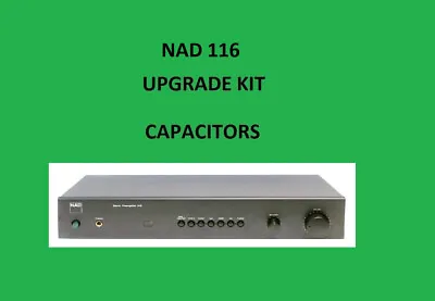 Stereo Preamplifier NAD 116 Repair KIT - All Capacitors • $53