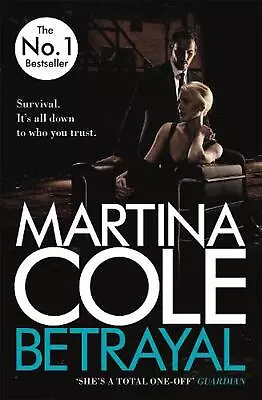 Betrayal: A Gripping Suspense Thriller Testing Family Loyalty By Martina Cole (E • $27.31