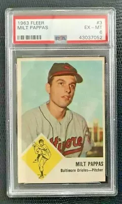 MILT PAPPAS 1963 Fleer #3 PSA 6 (traded From Orioles To Reds For Frank Robinson) • $24