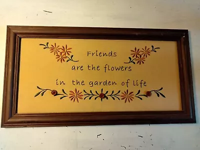 Primitive Country Stitchery Wood Framed Home Decor Embroidery Quote & Flowers • $12.19