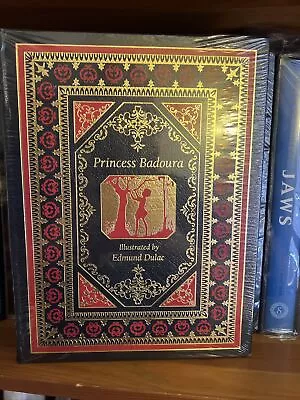 Princess Badoura Illustrated By Edmund Dulac  Easton Press Leather Bound Sealed • £48.25