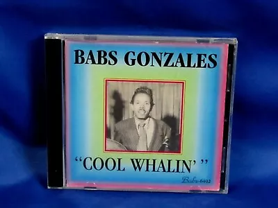 Sealed 50's R&B CD: Babs Gonzales - Cool Whalin' - Babs • $20