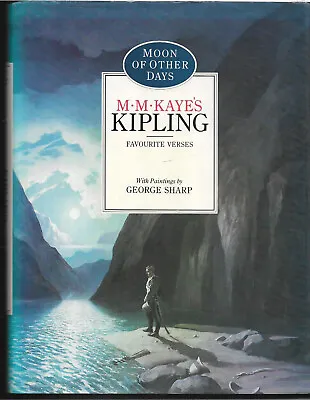 Kipling Favourite Verses By M M Kaye 1988 With Paintings By George Sharp Vgc • £2.99