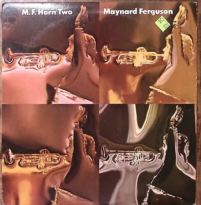 Maynard Ferguson M.f. Horn Two Columbia Records Vinyl Lp 200-14 • $11.24