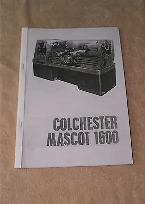Colchester Mascot 1600 Manual  (Worldwide Shipping) • £18.50