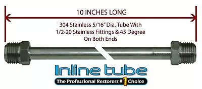 5/16 Fuel Line 10 Inch Stainless Steel 1/2-20 Tube Nuts 45 Degree Double Flare • $14.25