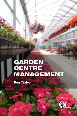 Garden Centre Management [Paperback] Crafer Ken • $34.95