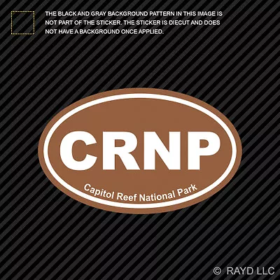 Capitol Reef National Park Brown Oval Sticker Decal Euro CRNP • $4.96