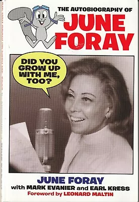 JUNE FORAY DID YOU GROW UP WITH ME TOO? Autobiography Softcover BearManor Media • $16.95