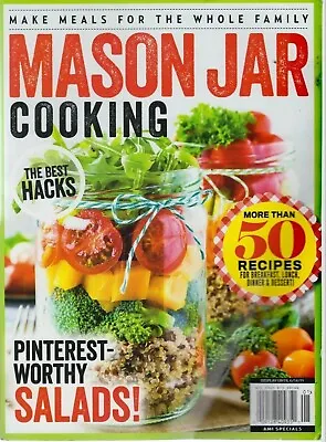 Mason Jar Cooking 2019 Recipes Make Meals For The Whole Family • $13.99