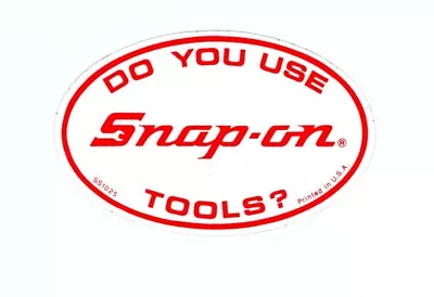  NEW  Vintage Do You Use Snap-on Tools? Tool Box Sticker Decal Man Cave SS1025 • $18.46