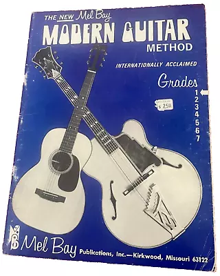 The New Mel Bay Modern Guitar Method Grade 1  (1972) B90 • $5