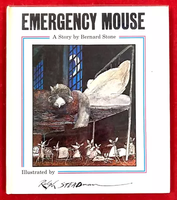 Emergency Mouse By Bernard Stone & Ralph Steadman (HB 1st Ed Signed 1978) • £75