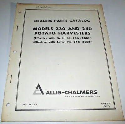 $24.99 • Buy Allis Chalmers 230 & 240 Potato Harvester Parts Catalog Manual Book AC ORIGINAL!