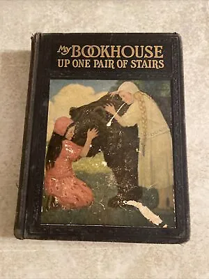 My Book House Up One Pair Of Stairs Book 2 By Olive Beaupre Miller Vintage 1928 • $18.69