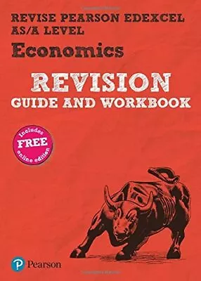 Pearson REVISE Edexcel AS/A Level Economics Revision Guide & Workbook: For Home  • £13.99