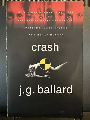 CRASH By J.G. Ballard David Cronenberg Film Tie-in Edition Noonday 1996 F/VG! • $15.99