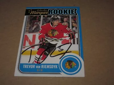 Trevor Van Riemsdyk Signed Autographed 2014-15 O-pee-chee Marquee Rookie Cardu29 • $7