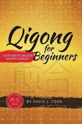 David J Coon Qigong For Beginners (Paperback) (US IMPORT) • £18.82