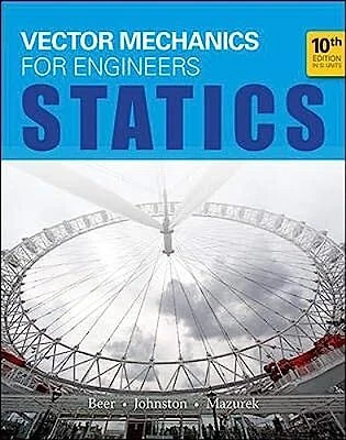 £25.20 • Buy Vector Mechanics For Engineers: Statics (in SI Units), Beer, Ferdinand & Johnsto