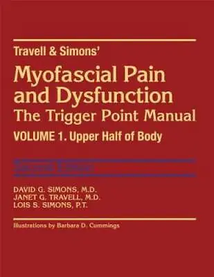 Myofascial Pain And Dysfunction: The Trigger Point Manual Vol. 1 - Upper - GOOD • $68.34