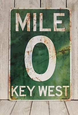 Key West Mile Marker 0 Tin Metal Sign Florida Road Highway Rustic Vintage Style • $10.97