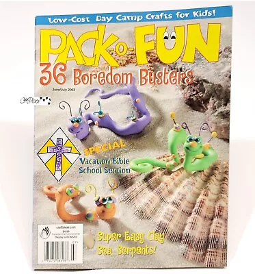 Pack O Fun Magazine June/July 2003 36  Boredom Busters • $9.99