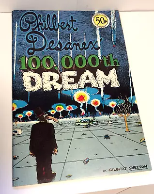 Gilber Shelton - Philbert Desanex - 100000 Th Dream Hassle Free Press 1979 • £11.99