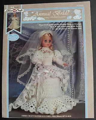 £4.95 • Buy Fibre Craft Annual Bride 1995 Doll Wedding Dress Crochet Pattern 15  Doll 410