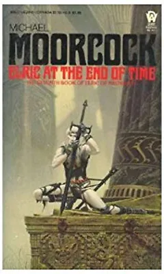 Elric At The End Of Time Mass Market Paperbound Michael Moorcock • $8.96