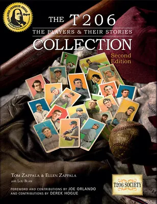 The T206 Collection - The Players & Their Stories (NEW SECOND EDITION!) • $29.95