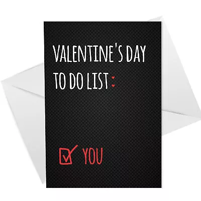 Funny Valentines Day Card For Him Her TO DO LIST Joke Husband Wife Card  • £2.95