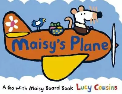 Maisy's Plane - Board Book By Cousins Lucy - GOOD • $3.78