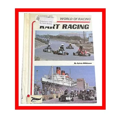 🏎️Vintage 1985 Kart Racing World Of ExLib Gd Sylvia Wilkinson HC CartRare Book • $26.03